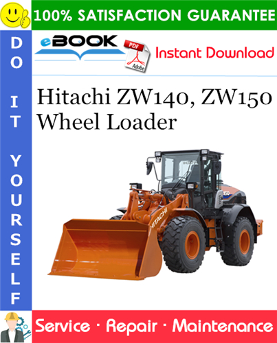 Thumbnail ☆☆ Best ☆☆ Hitachi ZW140, ZW150 Wheel Loader Service Repair Manual