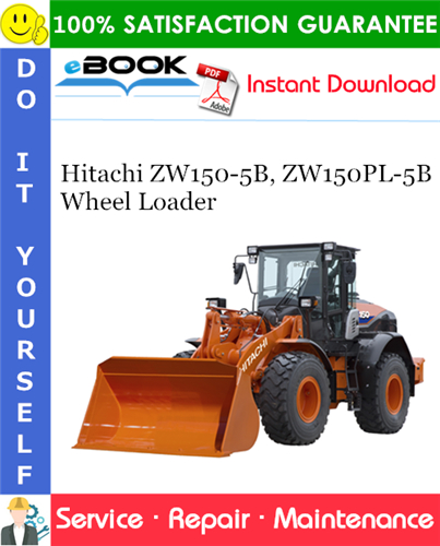 Thumbnail ☆☆ Best ☆☆ Hitachi ZW150-5B, ZW150PL-5B Wheel Loader Service Repair Manual