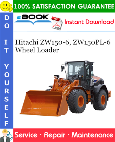 Thumbnail ☆☆ Best ☆☆ Hitachi ZW150-6, ZW150PL-6 Wheel Loader Service Repair Manual