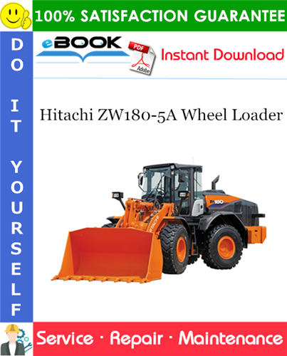 Thumbnail ☆☆ Best ☆☆ Hitachi ZW180-5A Wheel Loader Service Repair Manual + Circuit Diagram