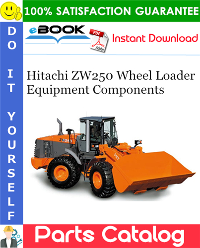 Thumbnail ☆☆ Best ☆☆ Hitachi ZW250 Wheel Loader Equipment Components Parts Catalog Manual