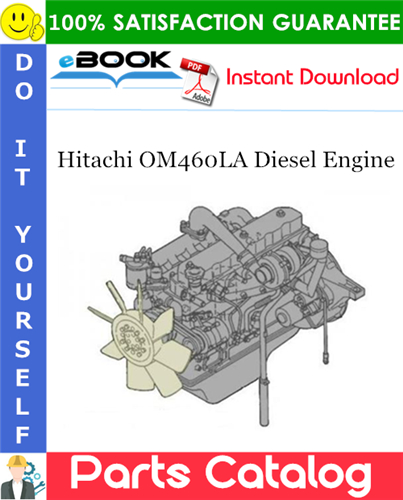 Thumbnail ☆☆ Best ☆☆ Hitachi OM460LA Diesel Engine Parts Catalog Manual