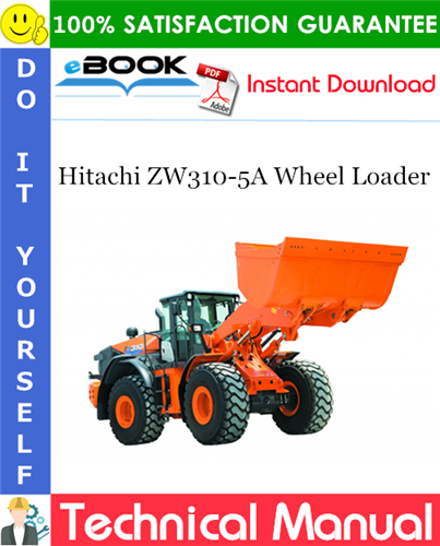 Thumbnail ☆☆ Best ☆☆ Hitachi ZW310-5A Wheel Loader Technical Manual + Circuit Diagram