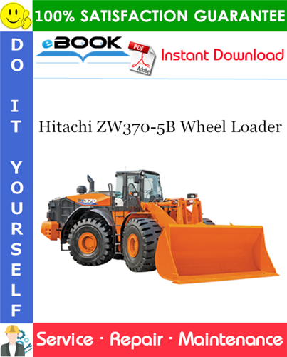 Thumbnail ☆☆ Best ☆☆ Hitachi ZW370-5B Wheel Loader Service Repair Manual + Circuit Diagram