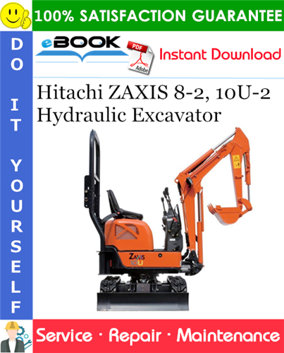 Thumbnail ☆☆ Best ☆☆ Hitachi ZAXIS 8-2, 10U-2 Hydraulic Excavator Service Repair Manual Thumbnail ☆☆ Best ☆☆ Hitachi ZAXIS 8-2, 10U-2 Hydraulic Excavator Service Repair Manual