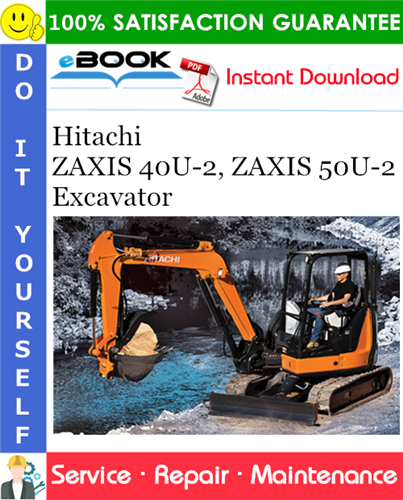 Thumbnail ☆☆ Best ☆☆ Hitachi ZAXIS 40U-2, ZAXIS 50U-2 Excavator Service Repair Manual