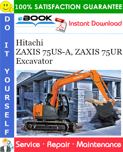 Thumbnail ☆☆ Best ☆☆ Hitachi ZAXIS 75US-A, ZAXIS 75UR Excavator Service Repair Manual