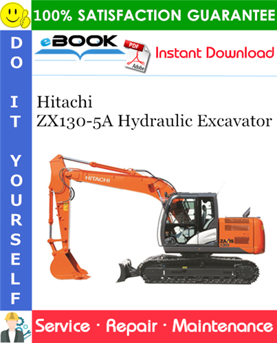 Thumbnail ☆☆ Best ☆☆ Hitachi ZX130-5A Hydraulic Excavator Service Repair Manual + Circuit Diagram