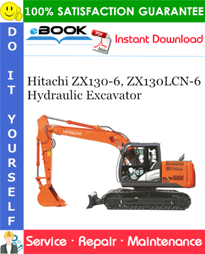 Thumbnail ☆☆ Best ☆☆ Hitachi ZX130-6, ZX130LCN-6 Hydraulic Excavator Service Repair Manual + Circuit Diagram
