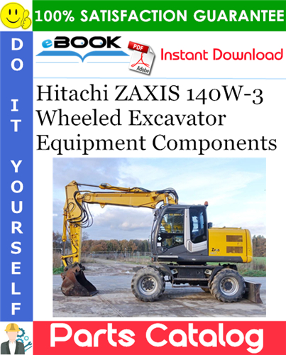 Thumbnail ☆☆ Best ☆☆ Hitachi ZAXIS 140W-3 Wheeled Excavator Equipment Components Parts Catalog Manual (Serial No. 002001～)