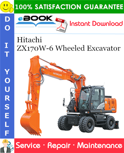 Thumbnail ☆☆ Best ☆☆ Hitachi ZX170W-6 Wheeled Excavator Service Repair Manual + Circuit Diagram