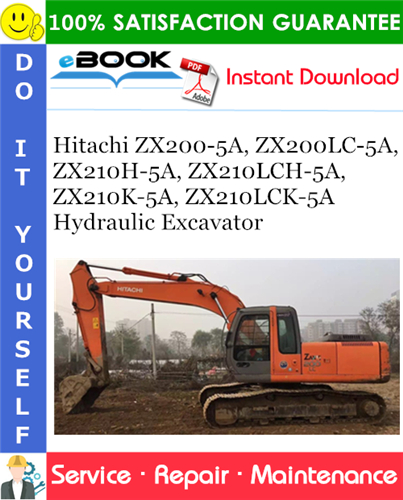 Thumbnail ☆☆ Best ☆☆ Hitachi ZX200-5A, ZX200LC-5A, ZX210H-5A, ZX210LCH-5A, ZX210K-5A, ZX210LCK-5A Hydraulic Excavator Service Repair Manual + Circuit Diagram