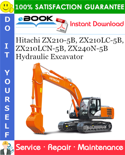 Thumbnail ☆☆ Best ☆☆ Hitachi ZX210-5B, ZX210LC-5B, ZX210LCN-5B, ZX240N-5B Hydraulic Excavator Service Repair Manual