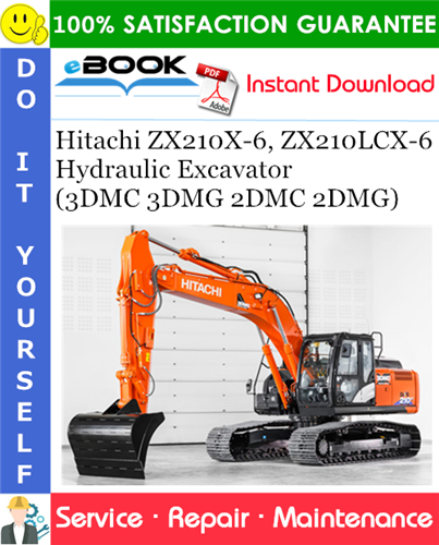 Thumbnail ☆☆ Best ☆☆ Hitachi ZX210X-6, ZX210LCX-6 Hydraulic Excavator (3DMC 3DMG 2DMC 2DMG) Service Repair Manual + Circuit Diagram