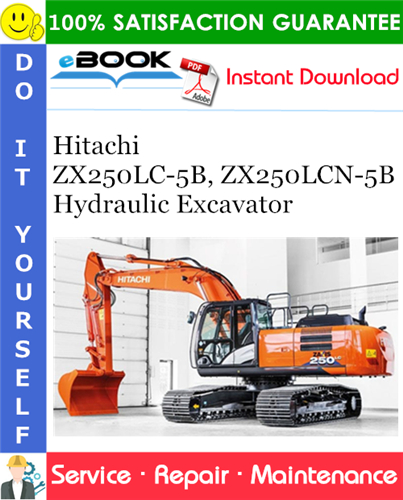Thumbnail ☆☆ Best ☆☆ Hitachi ZX250LC-5B, ZX250LCN-5B Hydraulic Excavator Service Repair Manual + Circuit Diagram