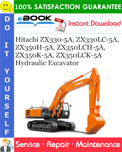 Thumbnail ☆☆ Best ☆☆ Hitachi ZX330-5A, ZX330LC-5A, ZX350H-5A, ZX350LCH-5A, ZX350K-5A, ZX350LCK-5A Hydraulic Excavator Service Repair Manual + Circuit Diagram