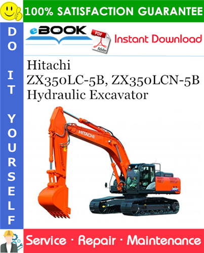 Thumbnail ☆☆ Best ☆☆ Hitachi ZX350LC-5B, ZX350LCN-5B Hydraulic Excavator Service Repair Manual + Circuit Diagram