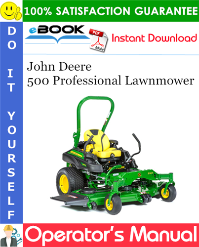 Thumbnail ☆☆ Best ☆☆ John Deere 500 Professional Lawnmower Operators Manual (European Version) Thumbnail ☆☆ Best ☆☆ John Deere 500 Professional Lawnmower Operators Manual (European Version)