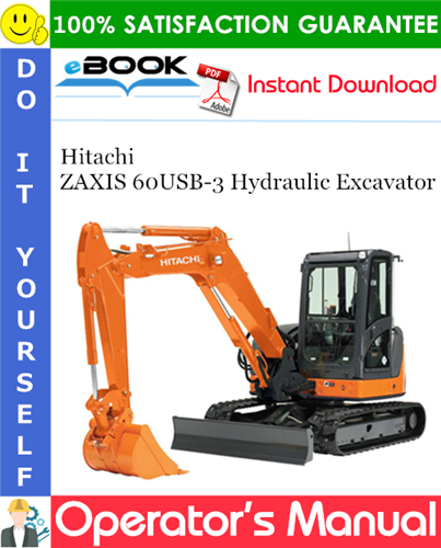 Thumbnail ☆☆ Best ☆☆ Hitachi ZAXIS 60USB-3 Hydraulic Excavator Operators Manual Thumbnail ☆☆ Best ☆☆ Hitachi ZAXIS 60USB-3 Hydraulic Excavator Operators Manual