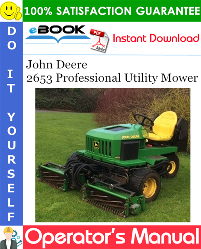 Thumbnail ☆☆ Best ☆☆ John Deere 2653 Professional Utility Mower Operators Manual (North American Version) Thumbnail ☆☆ Best ☆☆ John Deere 2653 Professional Utility Mower Operators Manual (North American Version)