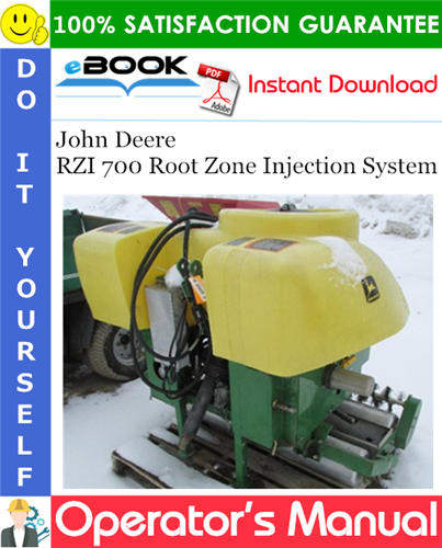 Thumbnail ☆☆ Best ☆☆ John Deere RZI 700 Root Zone Injection System Operators Manual Thumbnail ☆☆ Best ☆☆ John Deere RZI 700 Root Zone Injection System Operators Manual