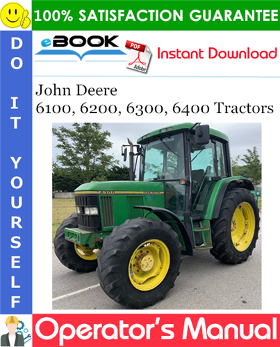 Thumbnail ☆☆ Best ☆☆ John Deere 6100, 6200, 6300, 6400 Tractors Operators Manual (From Serial No.140000)