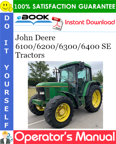 Thumbnail ☆☆ Best ☆☆ John Deere 6100/6200/6300/6400 SE Tractors Operators Manual