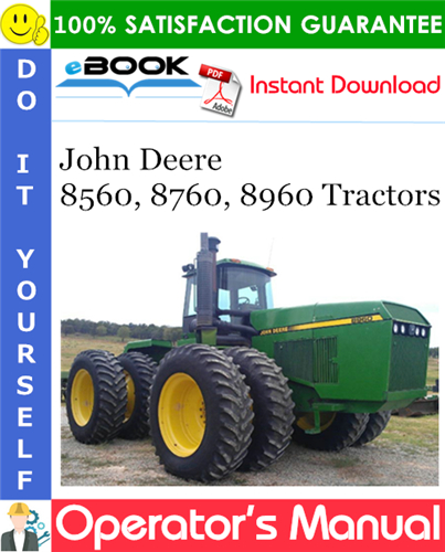 Thumbnail ☆☆ Best ☆☆ John Deere 8560, 8760, 8960 Tractors Operators Manual (8560: Serial No.001673-, 8760: Serial No.002653-, 8960: Serial No.001768-)