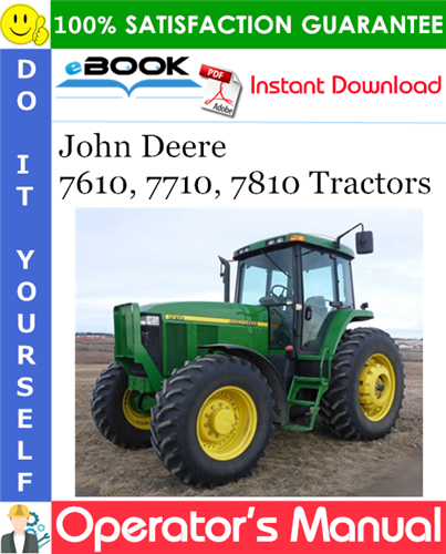 Thumbnail ☆☆ Best ☆☆ John Deere 7610, 7710, 7810 Tractors Operators Manual (European Edition)