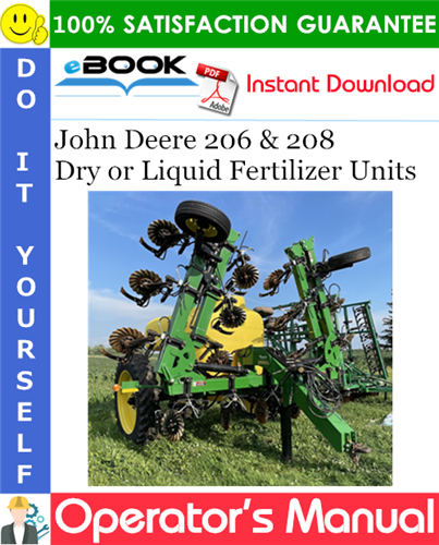 Thumbnail ☆☆ Best ☆☆ John Deere 206 & 208 Dry or Liquid Fertilizer Units Operators Manual Thumbnail ☆☆ Best ☆☆ John Deere 206 & 208 Dry or Liquid Fertilizer Units Operators Manual