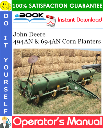 Thumbnail ☆☆ Best ☆☆ John Deere 494AN & 694AN Corn Planters Operators Manual Thumbnail ☆☆ Best ☆☆ John Deere 494AN & 694AN Corn Planters Operators Manual