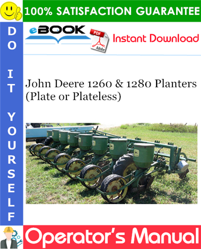 Thumbnail ☆☆ Best ☆☆ John Deere 1260 & 1280 Planters (Plate or Plateless) Operators Manual Thumbnail ☆☆ Best ☆☆ John Deere 1260 & 1280 Planters (Plate or Plateless) Operators Manual