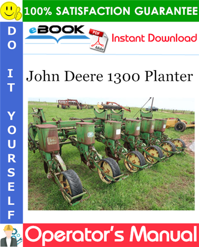 Thumbnail ☆☆ Best ☆☆ John Deere 1300 Planter Operators Manual Thumbnail ☆☆ Best ☆☆ John Deere 1300 Planter Operators Manual