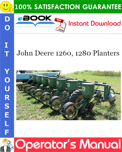 Thumbnail ☆☆ Best ☆☆ John Deere 1260, 1280 Planters Operators Manual Thumbnail ☆☆ Best ☆☆ John Deere 1260, 1280 Planters Operators Manual