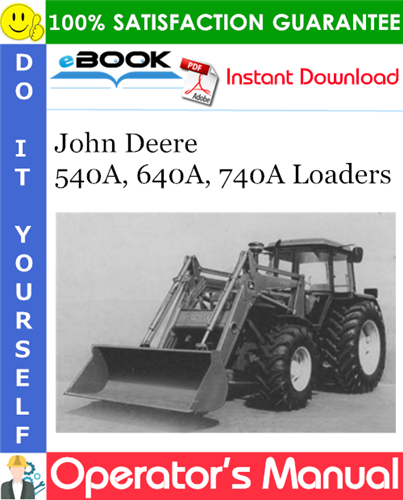 Thumbnail ☆☆ Best ☆☆ John Deere 540A, 640A, 740A Loaders Operators Manual (From Serial No.012001) Thumbnail ☆☆ Best ☆☆ John Deere 540A, 640A, 740A Loaders Operators Manual (From Serial No.012001)