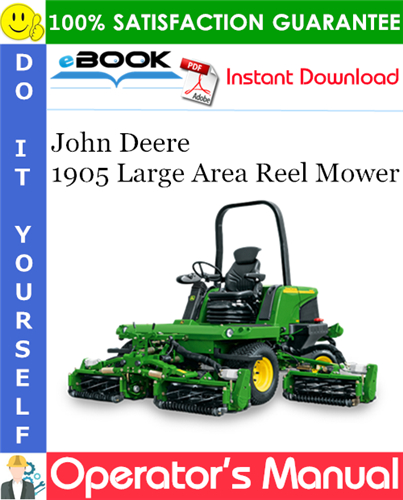 Thumbnail ☆☆ Best ☆☆ John Deere 1905 Large Area Reel Mower Operators Manual (European Version)