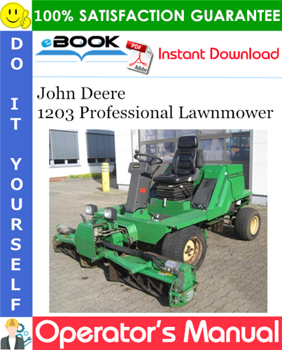Thumbnail ☆☆ Best ☆☆ John Deere 1203 Professional Lawnmower Operators Manual (European Edition)