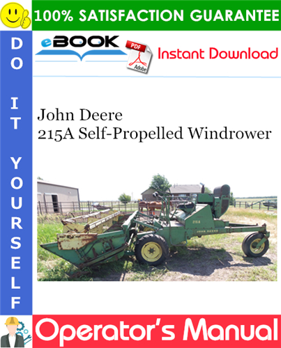 Thumbnail ☆☆ Best ☆☆ John Deere 215A Self-Propelled Windrower Operators Manual