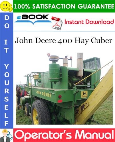 Thumbnail ☆☆ Best ☆☆ John Deere 400 Hay Cuber Operators Manual