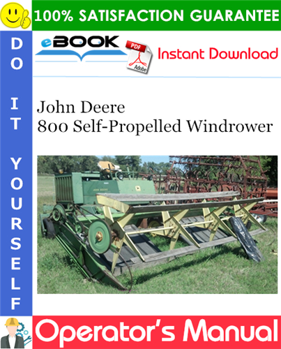 Thumbnail ☆☆ Best ☆☆ John Deere 800 Self-Propelled Windrower Operators Manual