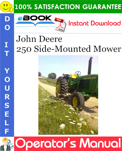 Thumbnail ☆☆ Best ☆☆ John Deere 250 Side-Mounted Mower Operators Manual