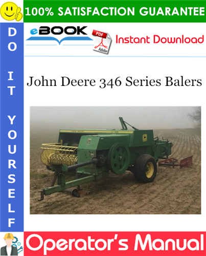 Thumbnail ☆☆ Best ☆☆ John Deere 346 Series Balers Operators Manual