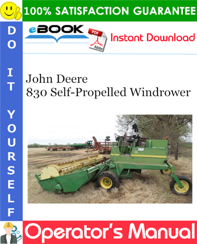 Thumbnail ☆☆ Best ☆☆ John Deere 830 Self-Propelled Windrower Operators Manual