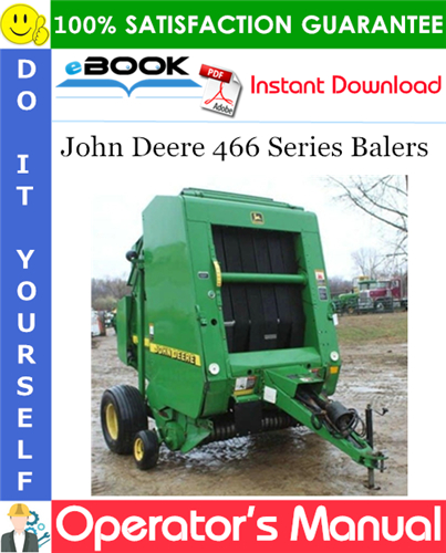 Thumbnail ☆☆ Best ☆☆ John Deere 466 Series Balers Operators Manual