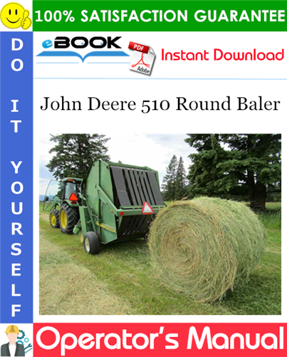 Thumbnail ☆☆ Best ☆☆ John Deere 510 Round Baler Operators Manual