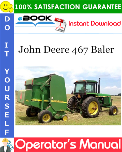 Thumbnail ☆☆ Best ☆☆ John Deere 467 Baler Operators Manual