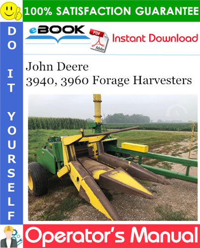 Thumbnail ☆☆ Best ☆☆ John Deere 3940, 3960 Forage Harvesters Operators Manual