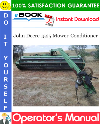 Thumbnail ☆☆ Best ☆☆ John Deere 1525 Mower-Conditioner Operators Manual