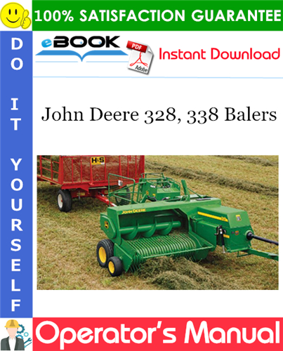 Thumbnail ☆☆ Best ☆☆ John Deere 328, 338 Balers Operators Manual (Serial Number: 915001-)