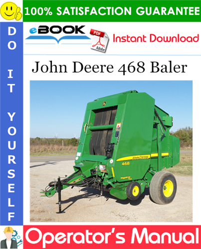 Thumbnail ☆☆ Best ☆☆ John Deere 468 Baler Operators Manual (Serial Number: 915001-)
